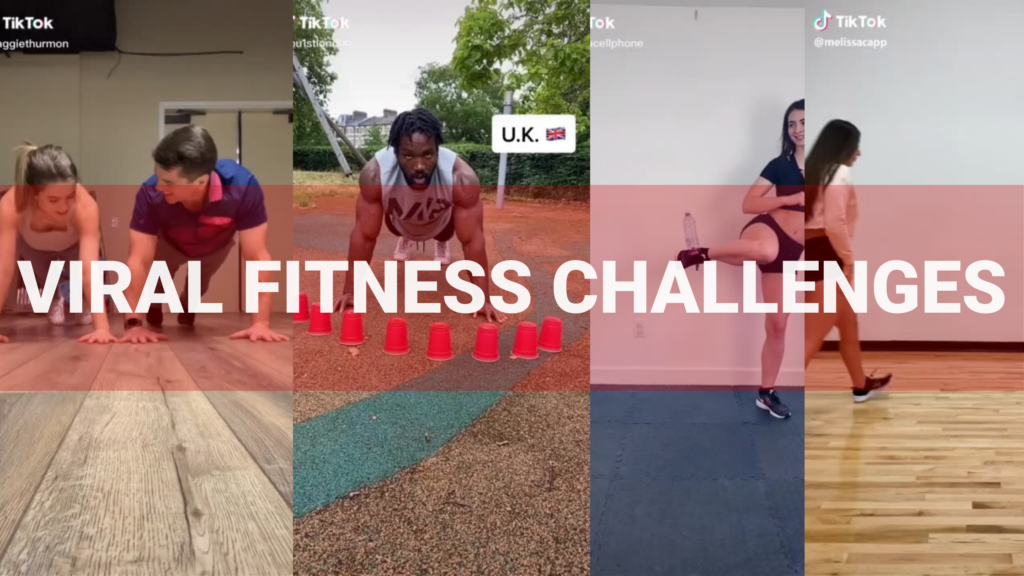 Text Overlay: Viral Fitness Challenges. Images behind are screenshots of 4 of the 8 Tik Tok videos mentioned in the blog