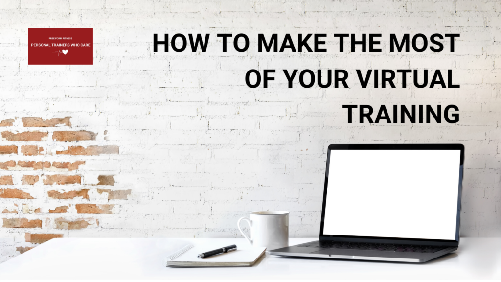 How to make the most of your virtual training